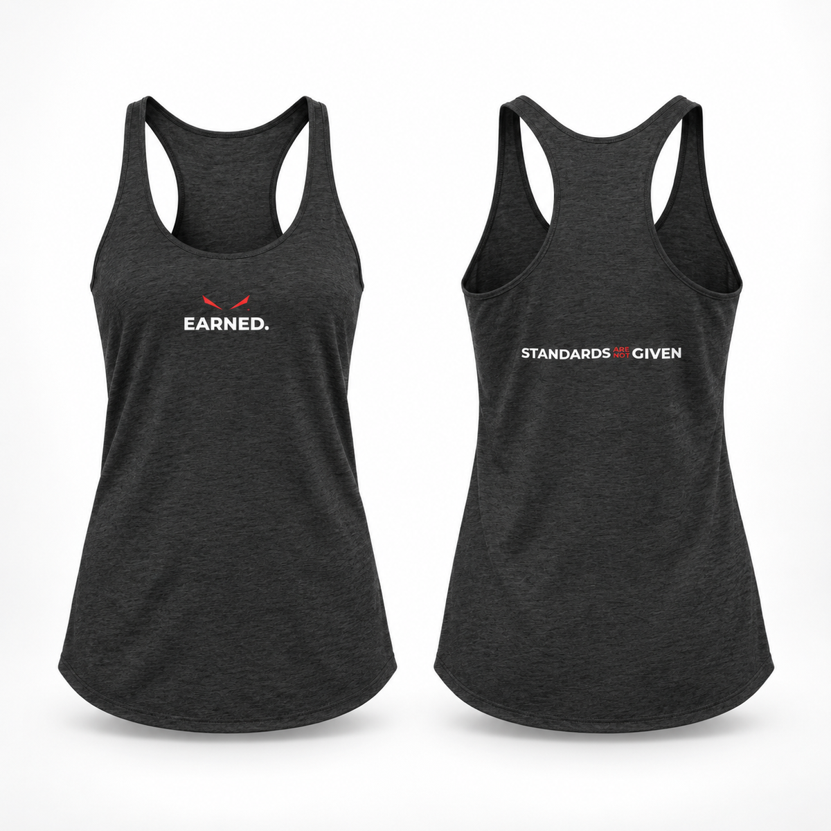 Two views of a dark heather gray racerback tank top on a white background. The front view shows the word 'EARNED.