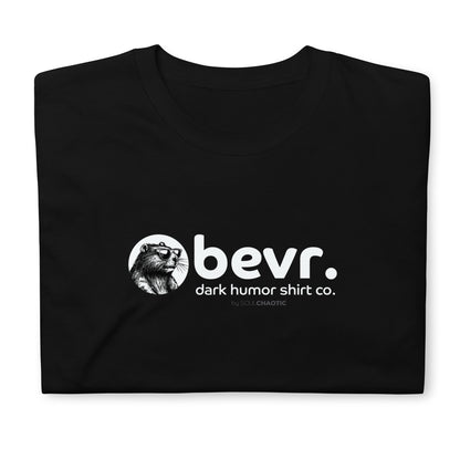 bevr. got wood?  T-Shirt