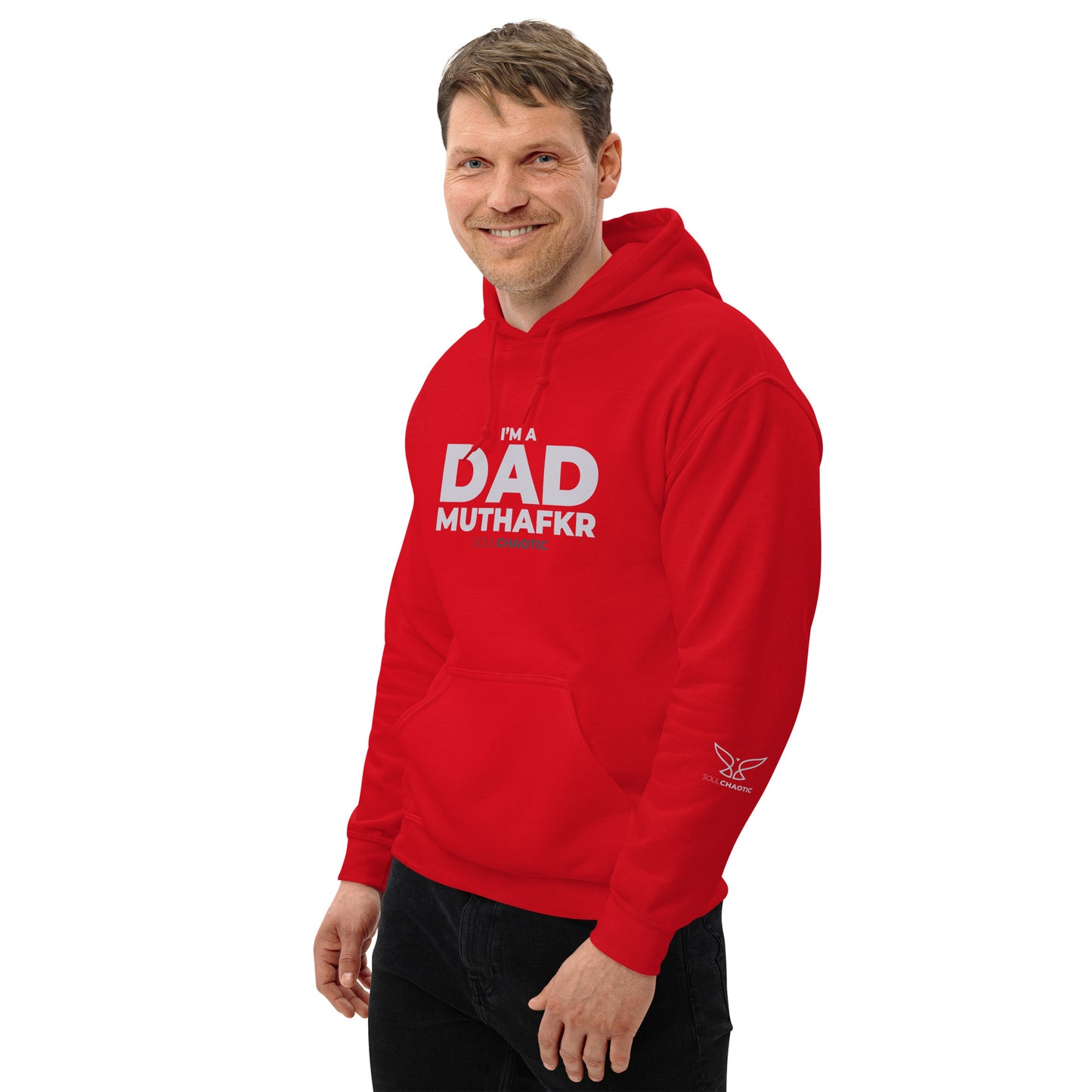 I'm a DAD MuthaFkr - Hoodie