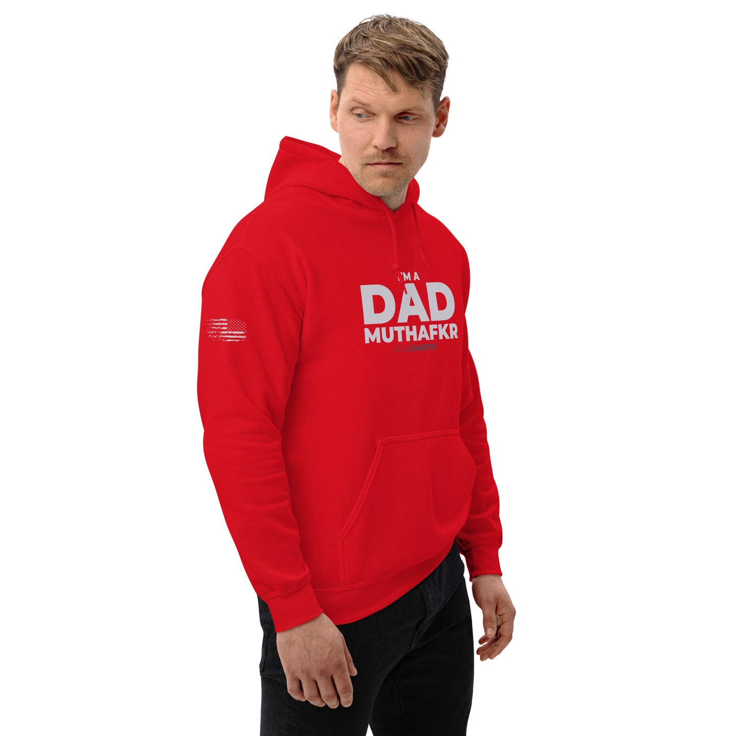 I'm a DAD MuthaFkr - Hoodie