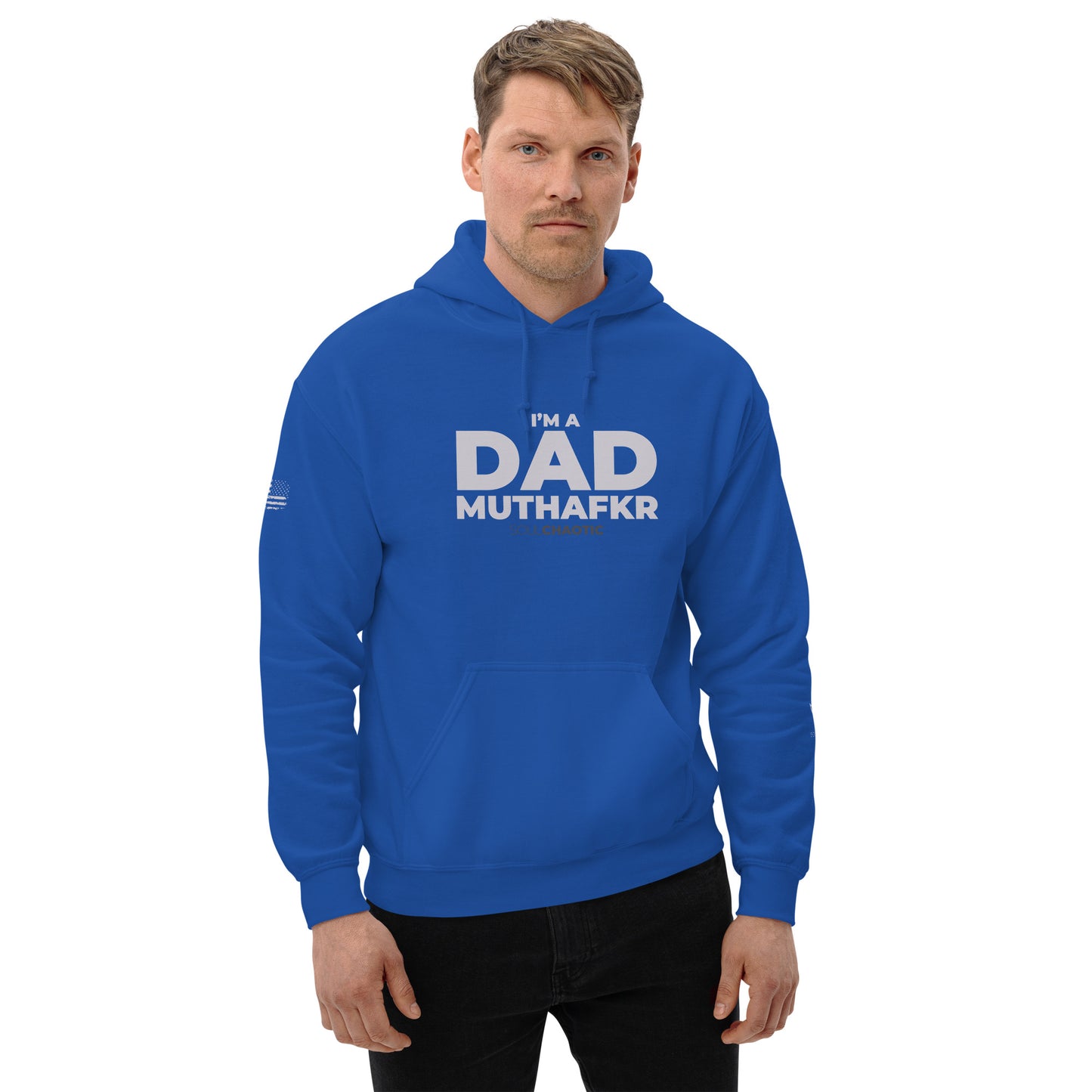 I'm a DAD MuthaFkr - Hoodie